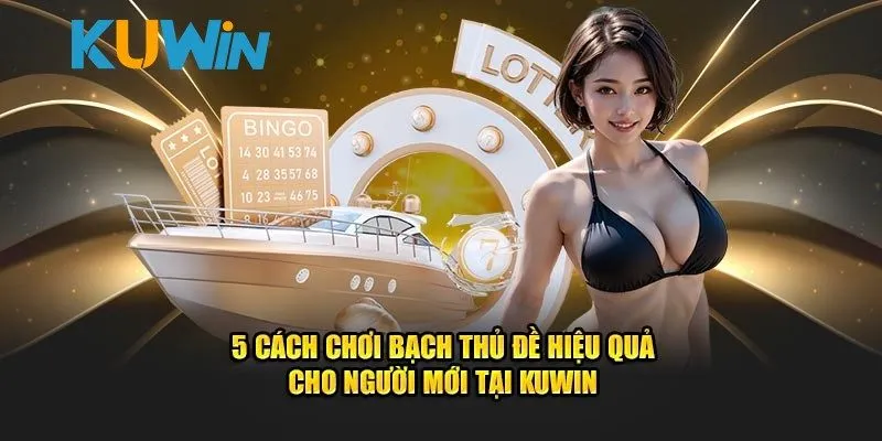 Sảnh lô đề của Kuwin với đa dạng hình thức đặt cược