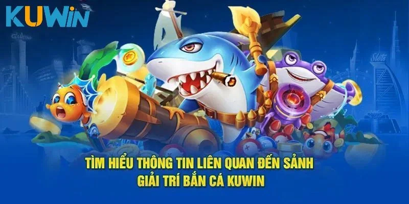 Các Loại Cá Trong Bắn Cá Rồng Trên Kuwin