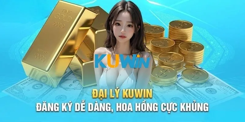 Đại lý Kuwin là cơ hội lớn giúp bạn kiếm tiền