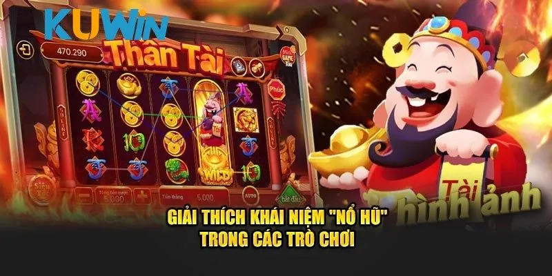 Nổ Hũ Miễn Phí – Vừa Chơi Vừa Lời