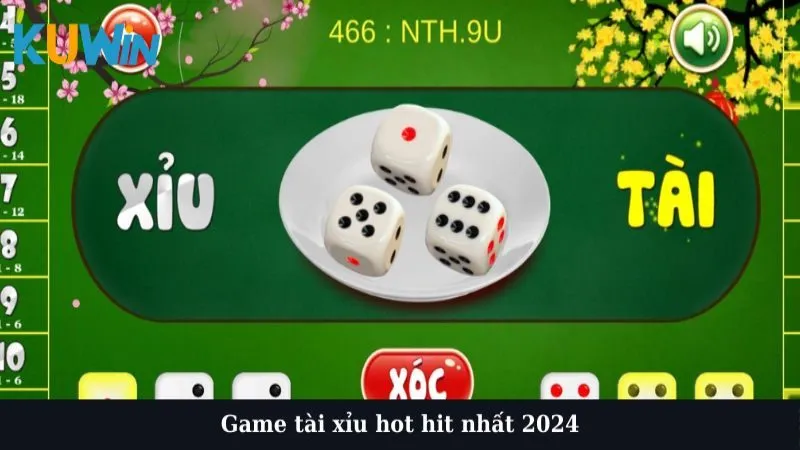 Game tài xỉu hot hit nhất 2024