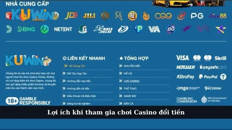 Lợi ích khi tham gia chơi Casino đổi tiền 