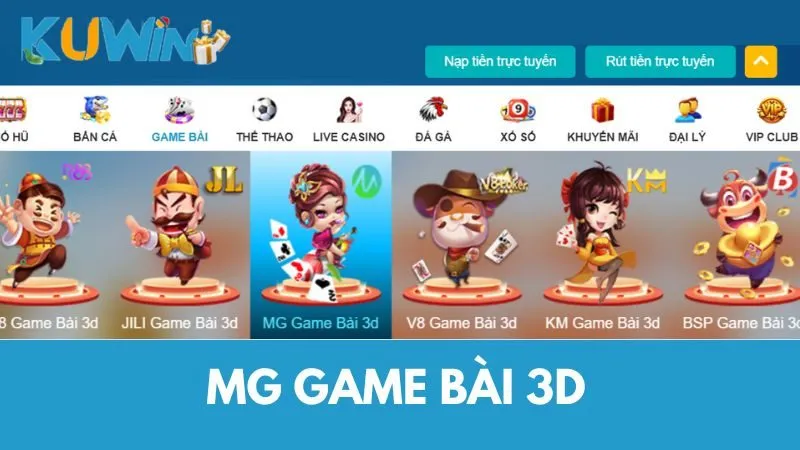 MG Game Bài 3D – Trải Nghiệm Chơi Bài Đỉnh Cao Tại Kuwin