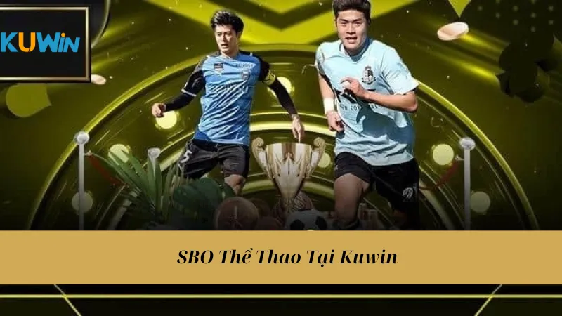 SBO thể thao tại Kuwin