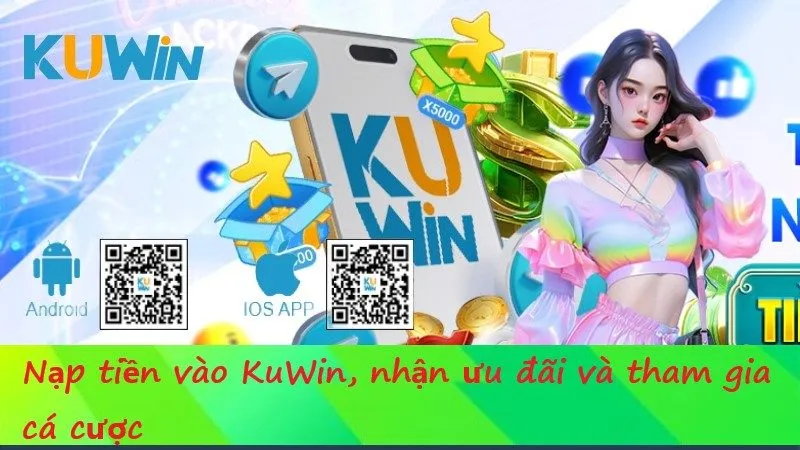 Điều kiện hướng dẫn nạp tiền Kuwin cơ bản người chơi cần biết